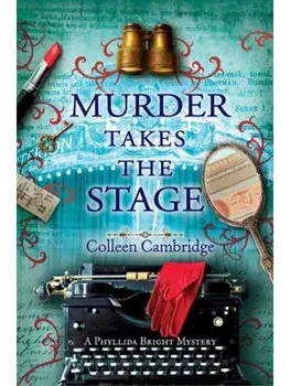 Murder Takes the Stage, Paperback/Colleen Cambridge