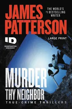 Murder Thy Neighbor, Paperback/James Patterson
