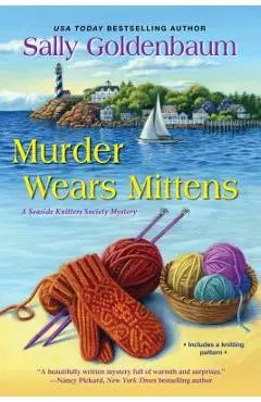 Murder Wears Mittens - Sally Goldenbaum