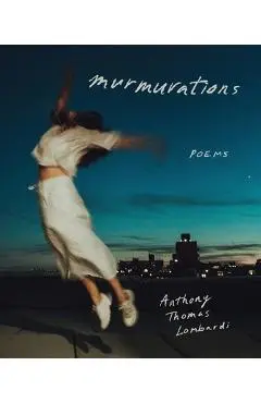 murmurations - Anthony Thomas Lombardi