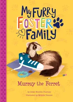 Murray the Ferret, Paperback/Debbi Michiko Florence