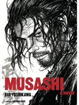 Musashi (New Edition), Hardback/Eiji Yoshikawa