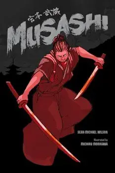 Musashi, Paperback/Sean Michael Wilson