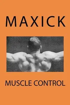 Muscle Control, Paperback/Maxick