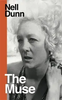 Muse. A memoir of love at first sight, Hardback/Nell Dunn