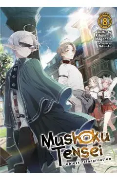 Mushoku Tensei: Jobless Reincarnation (Light Novel) Vol. 8 - Rifujin Na Magonote