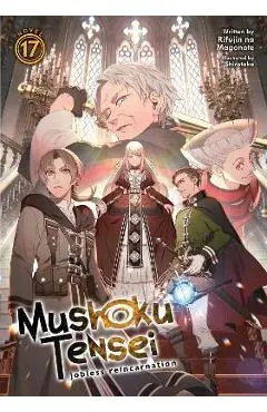 Mushoku Tensei (Light Novel) Vol. 17 - Rifujin Na Magonote