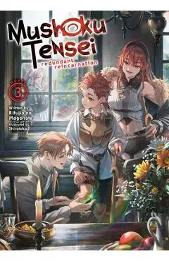Mushoku Tensei: Redundant Reincarnation (Light Novel) Vol. 3 - Rifujin Na Magonote