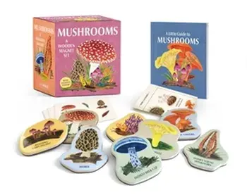 Mushrooms: A Wooden Magnet Set/Meg Madden