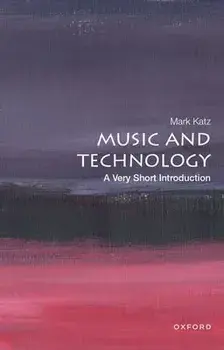 Music and Technology: A Very Short Introduction, Paperback/***