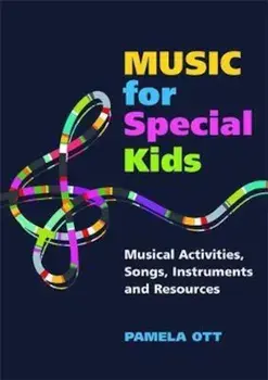 Music for Special Kids, Paperback/Pamela Ott
