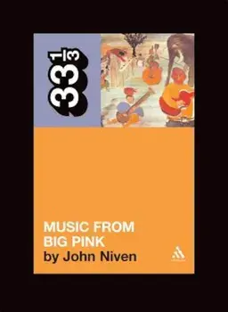Music from Big Pink, Paperback/John Niven