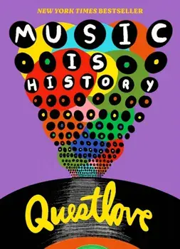 Music Is History, Hardback/Questlove