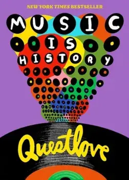 Music Is History, Paperback/Questlove