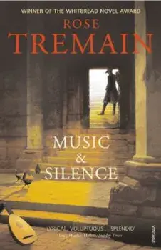 Music & Silence, Paperback/Rose Tremain