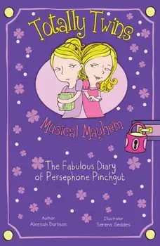 Musical Mayhem. The Fabulous Diary of Persephone Pinchgut, Paperback/Aleesah Darlison