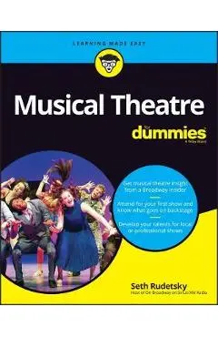 Musical Theatre for Dummies - Seth Rudetsky