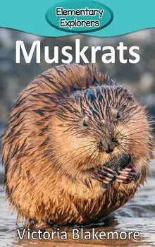 Muskrats, Hardcover/Victoria Blakemore