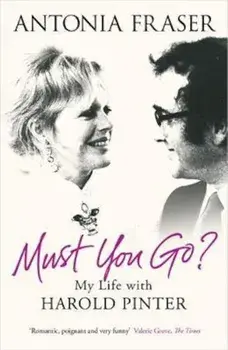Must You Go', Paperback/Antonia Fraser