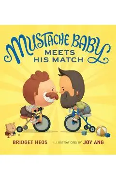 Mustache Baby Meets His Match (Board Book) - Bridget Heos