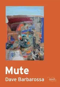 Mute, Hardback/Dave Barbarossa