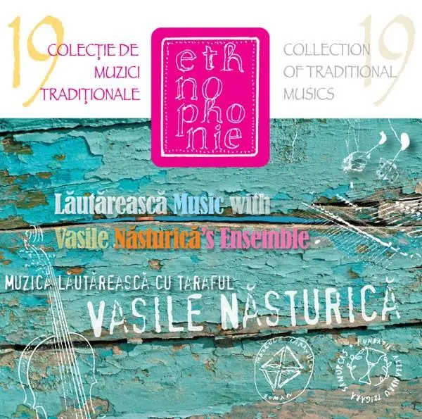 Muzica lautareasca cu Taraful Vasile Nasturica / Lautareasca Music with Vasile Nasturica’s Ensemble | Vasile Nasturica, George Petrache, Stefan Ionel Ionita