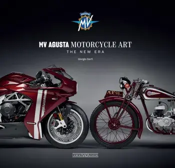 MV Augusta Motorcycle Art. The New Era, Hardback/Giorgio Sarti