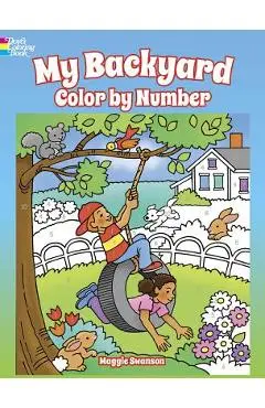 My Backyard Color by Number - Maggie Swanson