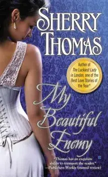 My Beautiful Enemy, Paperback/Sherry Thomas
