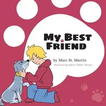 My Best Friend, Paperback/Marc St Martin