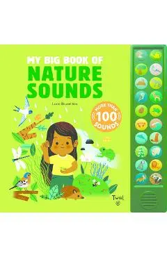 My Big Book of Nature Sounds - Lucie Brunelliere