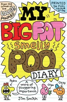 My Big Fat Smelly Poo Diary, Paperback/Jim Smith
