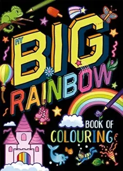 My Big Rainbow Book of Colouring, Paperback/Igloo Books