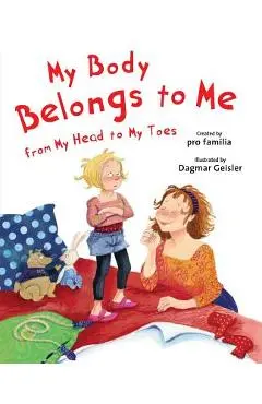 My Body Belongs to Me from My Head to My Toes - International Center For Assault Prevent