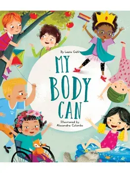 My Body Can, Hardback/Laura Gehl