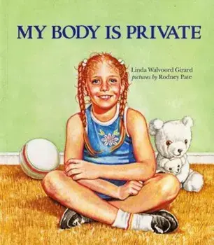 My Body Is Private, Paperback/Linda Walvoord Girard