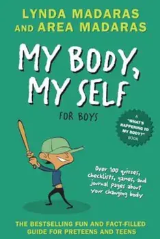 My Body, My Self for Boys, Paperback/Lynda Madaras