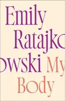 My Body, Paperback/Emily Ratajkowski