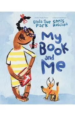 My Book and Me - Linda Sue Park