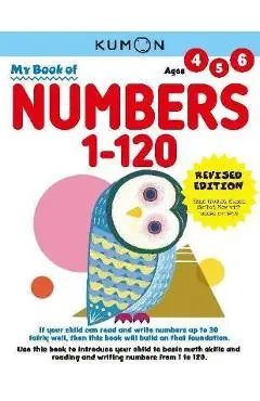 My Book of Numbers 1-120: Revised Ed: - Kumon Publishing