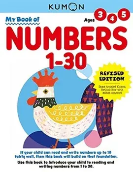 My Book of Numbers 1-30: Revised Ed, Paperback/Kumon Publishing