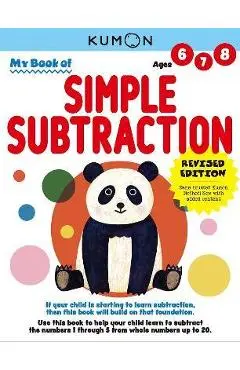 My Book of Simple Subtraction - Kumon Publishing