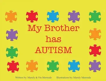 My Brother Has Autism, Paperback/Mandy Morreale