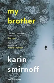 My Brother, Paperback/Karin Smirnoff