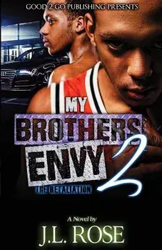 My Brother's Envy 2: The Retaliation, Paperback/John Rose