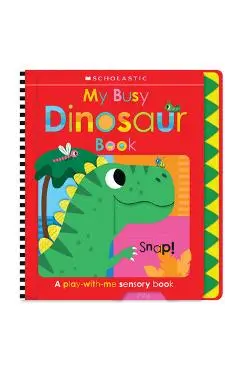 My Busy Dinosaur Book: Scholastic Early Learners (Busy Book) - Scholastic Early Learners