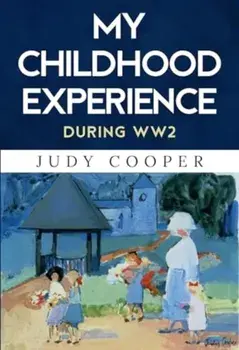My Childhood Experience, Paperback/Judy Cooper