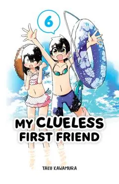 My Clueless First Friend 06 - Taku Kawamura