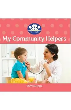 My Community Helpers - Steve Metzger