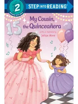 My Cousin, the Quinceanera, Paperback/Julissa Mora